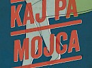plakat kaj pa mojca credits