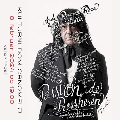 Passion de Pressheren, predstava Andreja Rozmana Roze